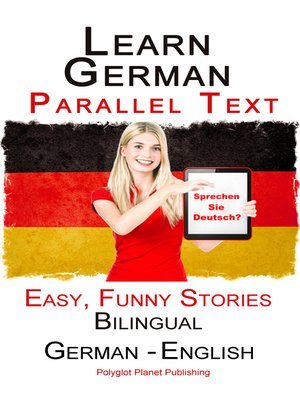 cover image of Learn German with Parallel text--Easy, Funny Stories (English--German) Bilingual